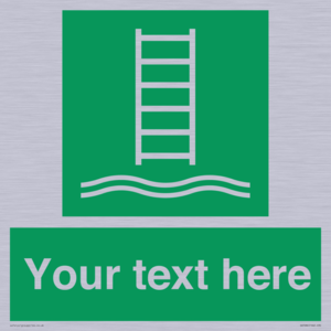 Custom sign safe condition Embarkation ladder